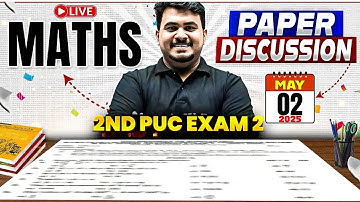 Maths 2025 Final Question Paper Analysis & Discussion | 2nd PUC Exam 2 | Check Your Answers🔥