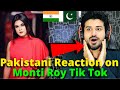 Pakistani React on Monti Roy TIKTOK VIDEOS | Reaction Vlogger