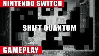 Shift Quantum Nintendo Switch Gameplay