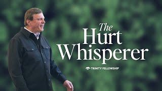 The Hurt Whisperer | Jimmy Evans | The Hurt Pocket