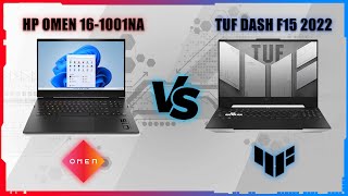 ASUS TUF DASH F15 2022 VS HP OMEN 16-1001NA 2022