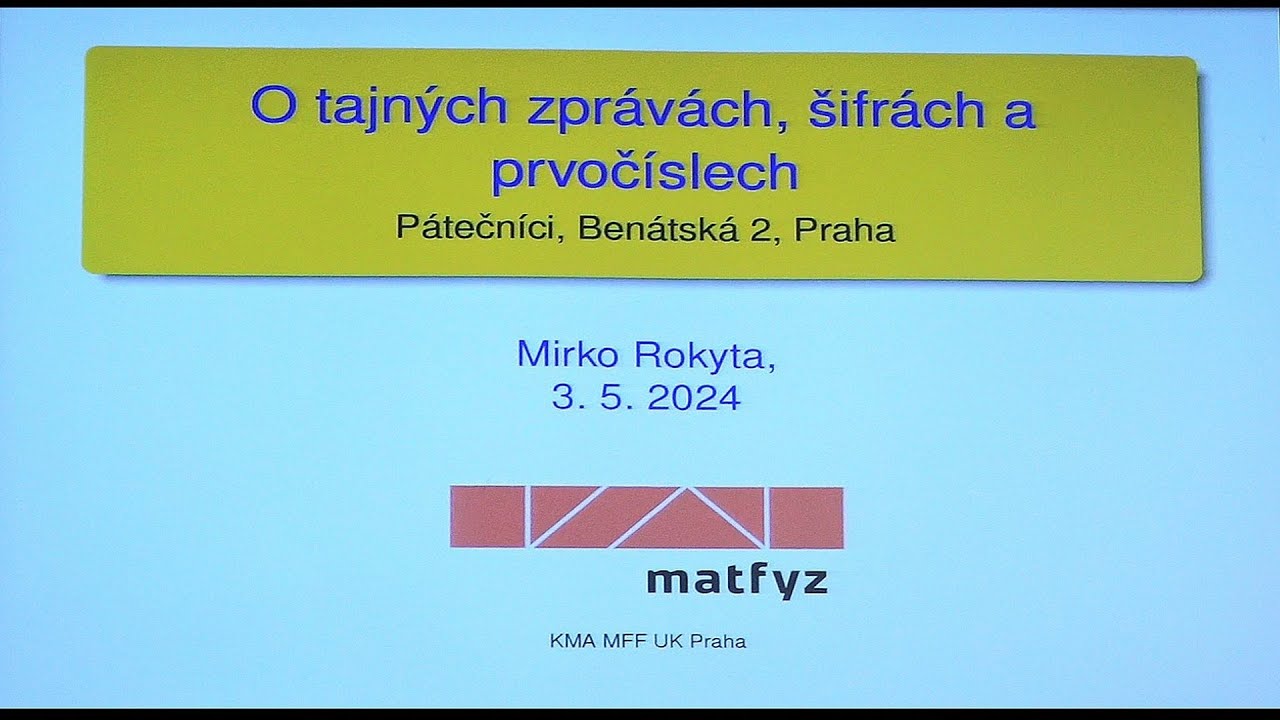 Mirko Rokyta: O tajných zprávách, šifrách a prvočíslech (Pátečníci 3.5.2024)