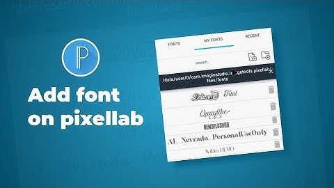 How to Install Fonts on PixelLab