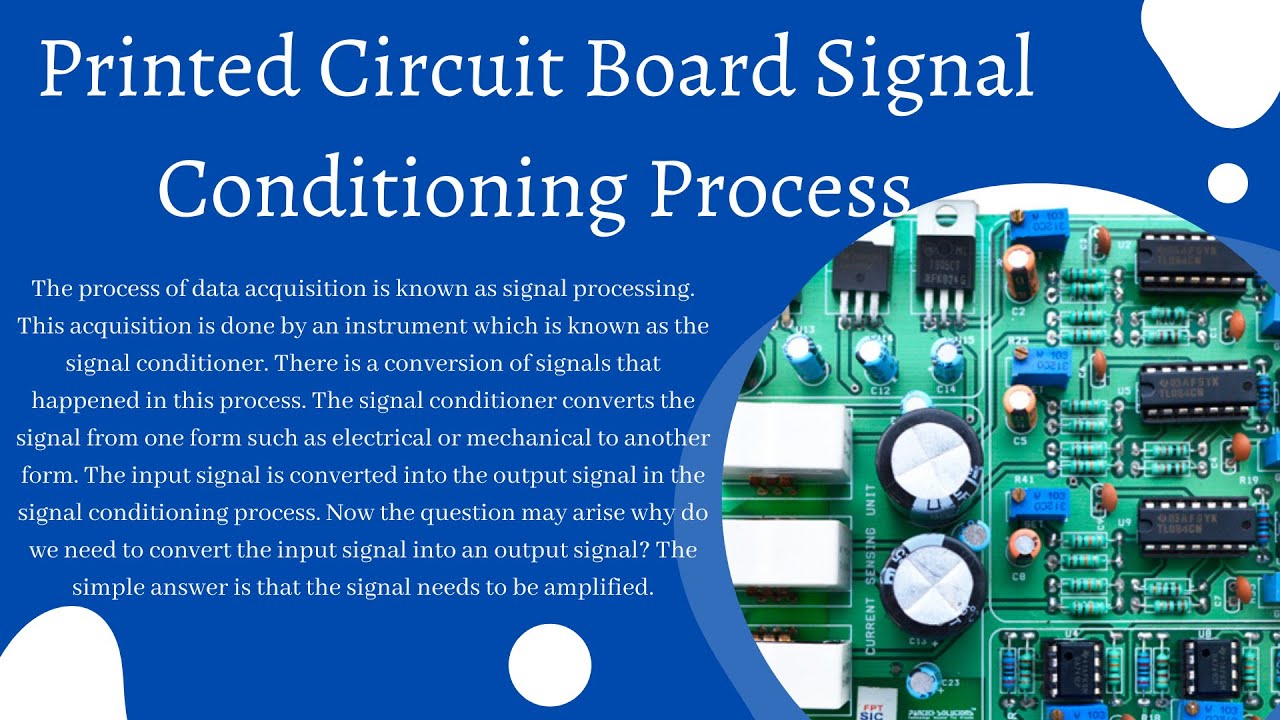 Printed Circuit Board Signal Conditioning Process - YouTube
