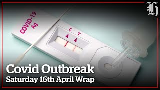 Covid Outbreak | Saturday 16th April Wrap | nzherald.co.nz