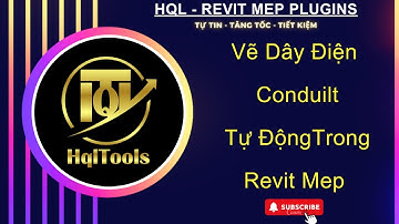 HqlTools_Hướng Dẫn Addin Tự Động Vẽ Dây Điện/Conduilt Trong Revit Mep