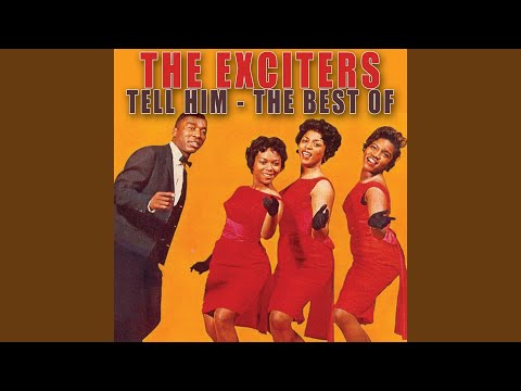 I Want You to Be My Boy - The Exciters