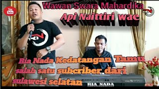 Download Lagu lagu bugis 2020 api naittiri wae Ria nada kedatangan tamu dari sulsel wawan swara mahardika MP3