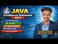 Java Conditional Statements in Hindi | if else | switch | Beginner Tutorial