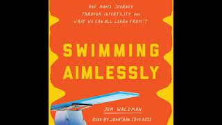 Listen To Swimming Aimlessly By Jon Waldman