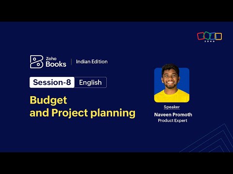 10.8 Session 8: Budget and Project Planning — Zoho Books video lesson