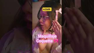 #Asmr Te Maquillo 🎀Coquette 🎀