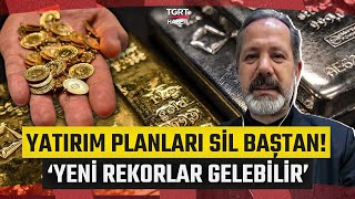 İslam Memişten Altın Ve Gümüş Yatırımcısına Kritik 2026 Uyarısı Yeni Rekorlar Gelebilir