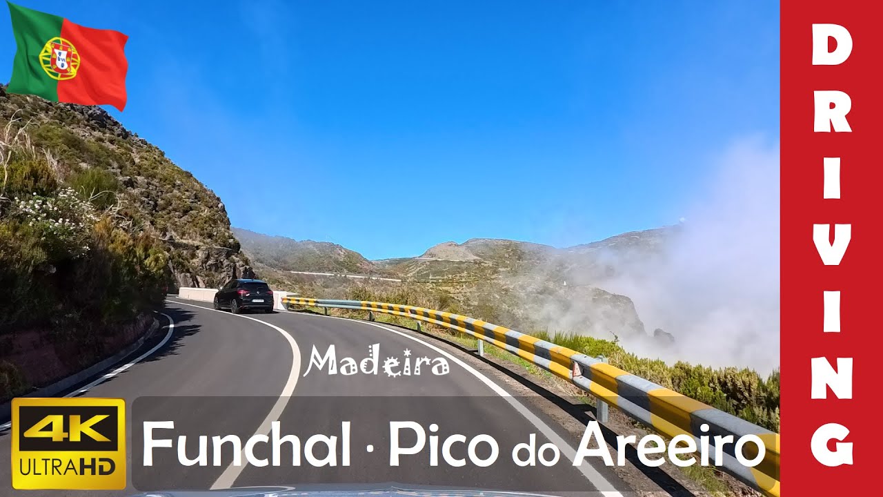 Driving in Madeira 3: From Funchal to Pico do Areeiro | 4K 60fps