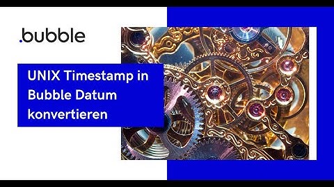 Bubble.io Tutorial - Convert Unix Timestamp to Date (🇺🇸 English Subtitles)