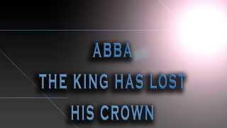 ABBA-The King Has Lost His Crown [HD AUDIO]