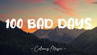 AJR - 100 Bad Days (Lyrics) 🎼 Resimi