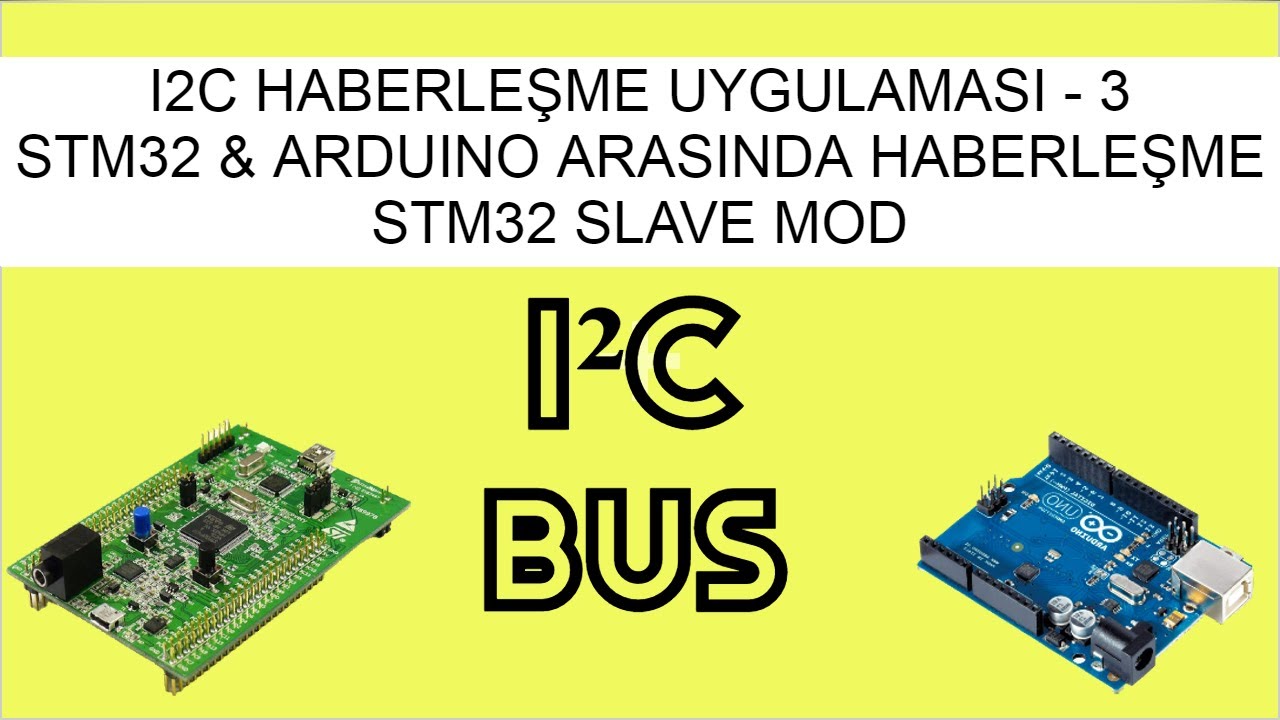 I2C HABERLEŞME UYGULAMASI 3 || MASTER ARDUINO & SLAVE STM32 || I2C ...