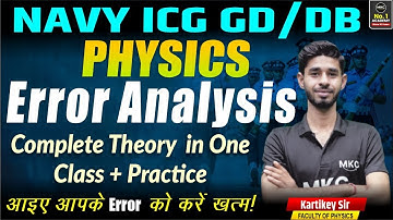 📢Navy ICG GD/DB 2025| Physics Error Analysis| Complete theory + Practice🎯