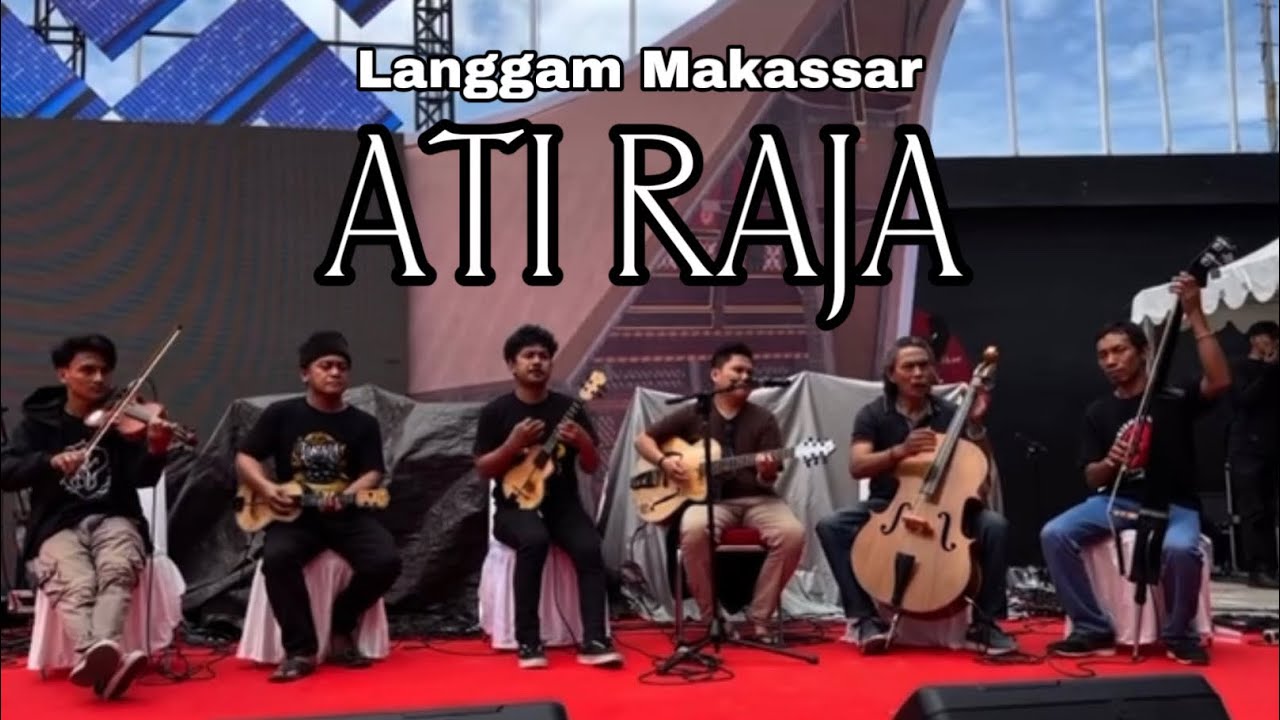 Atti Raja Ati Raja || Makassar - YouTube
