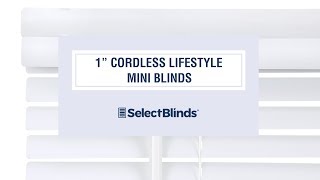 1" Cordless Lifestyle Mini Blinds from SelectBlinds.com