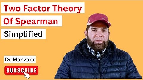 Spearman,s two factor theory of intelligence l Theories of intelligence l Learn and Grow