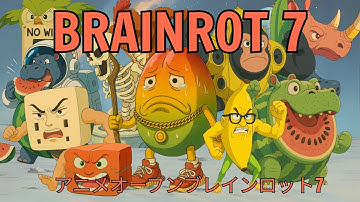 BRAINROT: ANIME OPENING (P.7) | Official Music Video