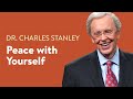 Peace with yourself  dr charles stanley