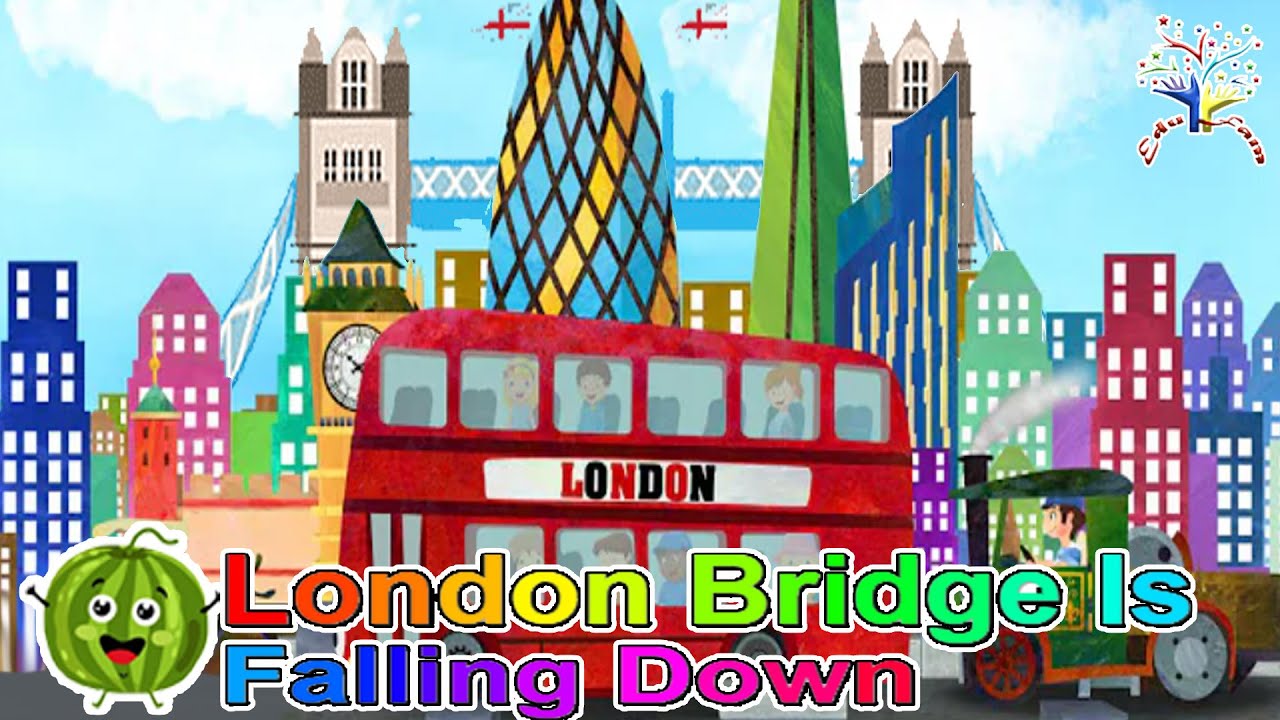 London Bridge Is Falling Down || EduFam Nursery Rhymes & Kids Songs