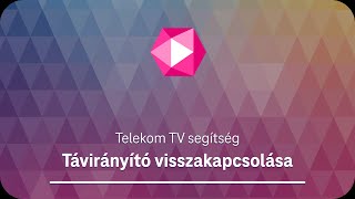 Távirányító visszakapcsolása - Telekom TV segítség screenshot 3