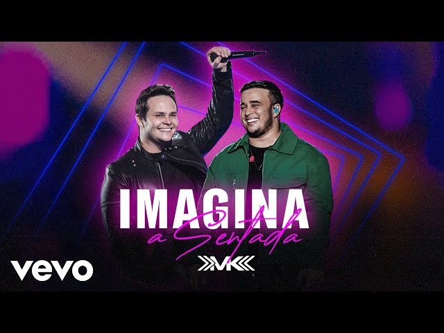 MATHEUS & KAUAN - IMAGINA A SENTADA