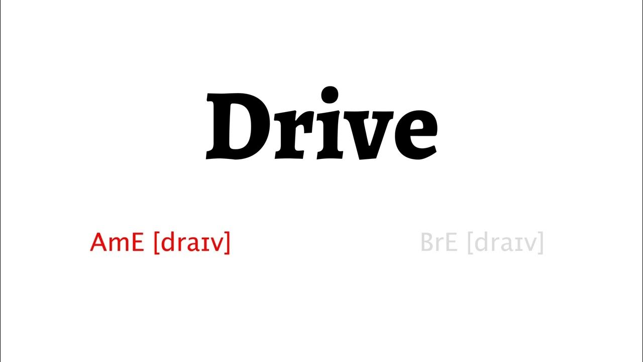How to Pronounce drive in American English and British English YouTube