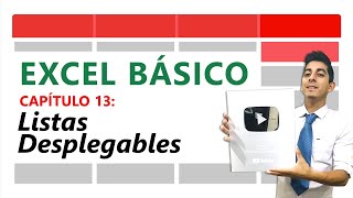 13 | Crear Listas desplegables en Excel