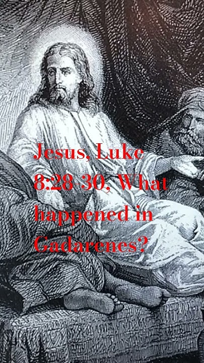 jesus-luke-8-28-30-what-happened-in-gadarenes-jesus-bible