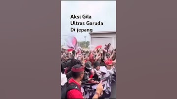 AKSI GILA ULTRAS GARUDA DI JEPANG 🔥#shorts