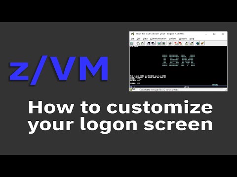 z/VM: How to Customize Your Logon Screen