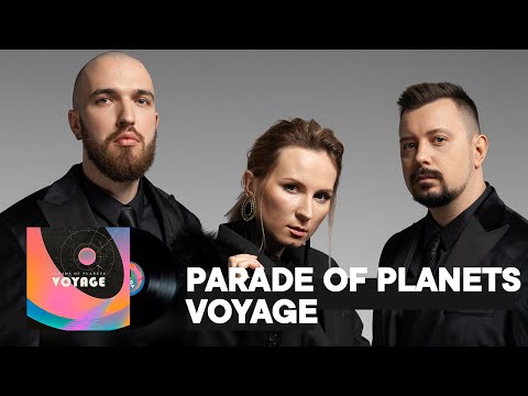 Parade of Planets - Voyage (Official Audio)