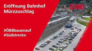 #ÖBBbauenauf | Eröffnung Bahnhof Mürzzuschlag