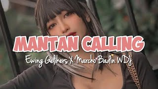 Download Lagu MANTAN CALLING_-_Ewing GelikersX Marcho Badin WDJ MP3 Download Lagu MANTAN CALLING_-_Ewing GelikersX Marcho Badin WDJ MP3