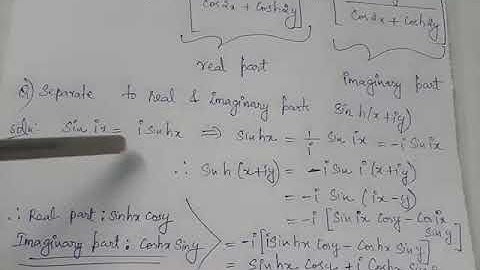 Sin h(x +iy) to real and imaginary parts