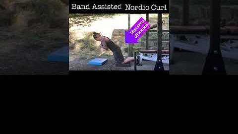 Band Assisted Nordic Curl
