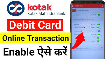 How to Activate Kotak Debit Card for Online Transaction | kotak debit card online transaction enable