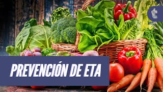 Enfermedades Transmitidas por Alimentos: ¿Como prevenirlas?