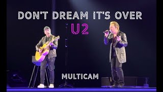U2 - Don&#39;t Dream Its Over - Las Vegas 2024 - Multicam HD