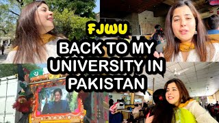 RELIVING UNIVERSITY DAYS IN PAKISTAN 🇵🇰 | FATIMA JINNAH WOMEN UNIVERSITY 💕