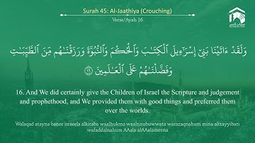 Quran 45   Surah Al Jaathiya سورة الجاثية   Sheikh Abdul Rahman As Sudais   With English Translation