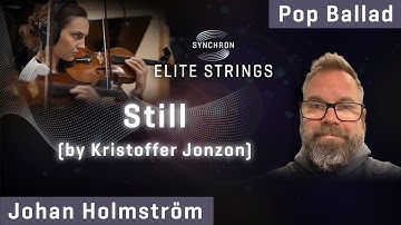 Synchron Elite Strings: Pop Ballad "Still" - by Kristoffer Jonzon