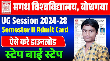 Magadh University UG Session 2024-28 Semester II Admit Card Download Kaise Kare | Magadh University