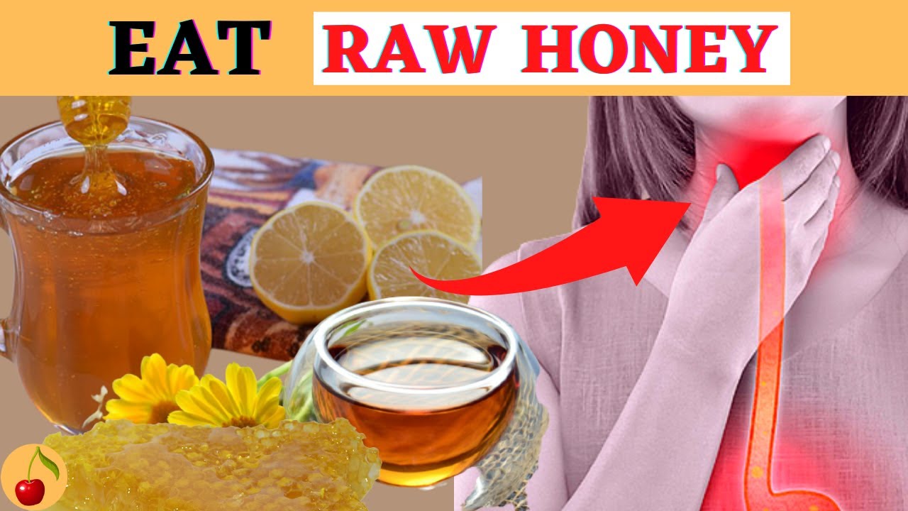 Honey For Sore Throat And Cough. Eat Raw Honey Regular and This will