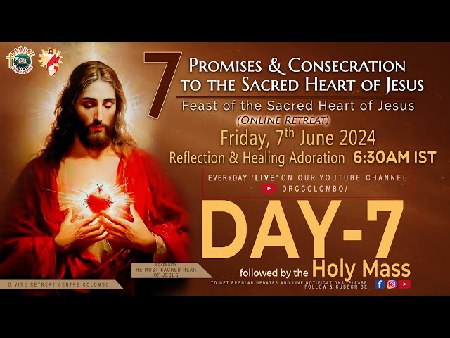 (LIVE) DAY - 7, 7 Promises u0026 Consecration; The Sacred Heart of Jesus | Fri | 7 June 2024 | DRCC class=